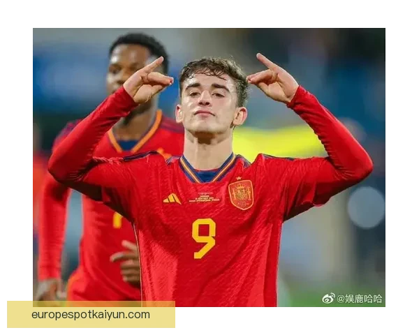加维西班牙国家队未来表现值得关注，年轻球员状态回暖引人期待。